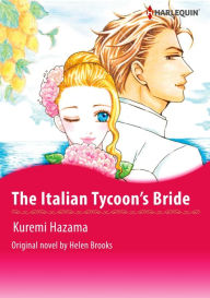 Title: THE ITALIAN TYCOON'S BRIDE: Harlequin comics, Author: Helen Brooks