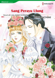 Title: Sang Perayu Ulung: Harlequin comics, Author: ANNIE BURROWS