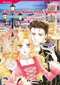 Title: Cinta Pada Malam Pesta Topeng: Harlequin comics, Author: LUCY GORDON