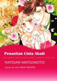 Title: PENANTIAN CINTA ABADI: Harlequin comics, Author: HELEN BROOKS