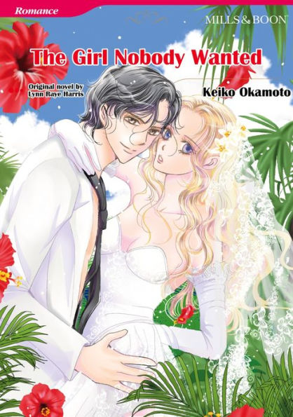 THE GIRL NOBODY WANTED: Mills&Boon comics