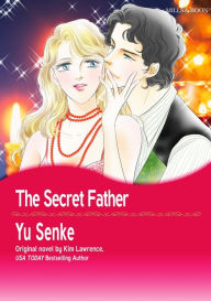 Title: THE SECRET FATHER: Mills&Boon, Author: Kim Lawrence