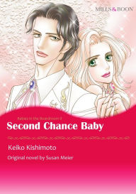 Title: SECOND CHANCE BABY: Mills&Boon comics, Author: Susan Meier