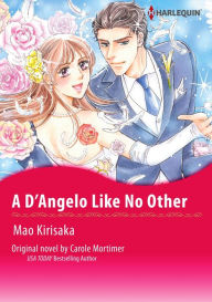 Title: A D'ANGELO LIKE NO OTHER: Harlequin comics, Author: Carole Mortimer