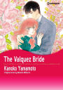 THE VALQUEZ BRIDE: Harlequin comics