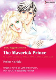 Title: THE MAVERICK PRINCE: Harlequin comics, Author: Catherine Mann