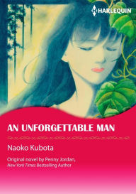 Title: AN UNFORGETTABLE MAN: Harlequin comics, Author: Penny Jordan