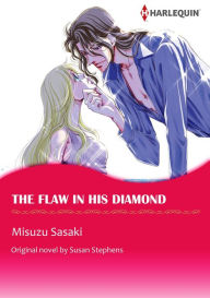 Title: THE FLAW IN HIS DIAMOND: Harlequin comics, Author: Susan Stephens