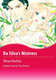 Title: DA SILVA'S MISTRESS: Harlequin comics, Author: Tina Duncan