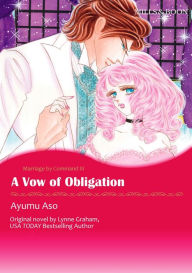 Title: A VOW OF OBLIGATION: Mills&Boon comics, Author: Lynne Graham