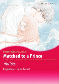 Title: MATCHED TO A PRINCE: Mills&Boon comics, Author: Kat Cantrell