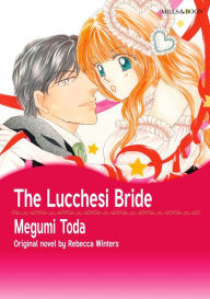 Title: THE LUCCHESI BRIDE: Mills&Boon comics, Author: Rebecca Winters