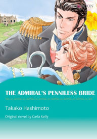 Title: THE ADMIRAL'S PENNILESS BRIDE: Mills&Boon comics, Author: Carla Kelly
