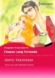 Title: CIUMAN YANG TERTUNDA: Harlequin comics, Author: MICHELLE CELMER