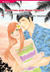 Title: Ikrar Cinta pada Bunga Plumeria: Harlequin comics, Author: JUDY RUSSELL CHRISTENBERRY