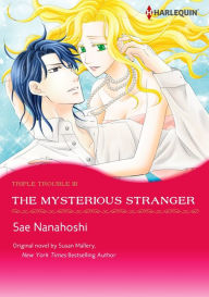 Title: The Mysterious Stranger: Harlequin Comics (Triple Trouble Series #3), Author: Susan Mallery