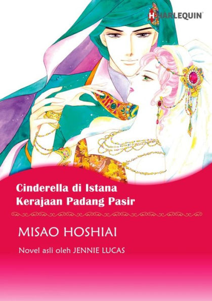 CINDERELLA DI ISTANA KERAJAAN PADANG PASIR: Harlequin comics