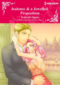 Title: JEALOUSY & A JEWELLED PROPOSITION: Harlequin comics, Author: Yvonne Lindsay