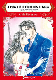 Title: A VOW TO SECURE HIS LEGACY: Harlequin comics, Author: Annie West