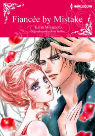 Title: FIANCEE BY MISTAKE: Harlequin comics, Author: Kate Walker