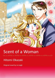 SCENT OF A WOMAN Mills Boon Comics SCENT OF A WOMAN Mills Boon Comics