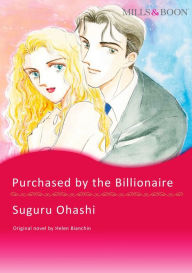 Title: PURCHASED BY THE BILLIONAIRE: Mills & Boon comics, Author: Helen Bianchin