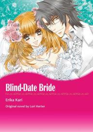 Title: BLIND-DATE BRIDE: Mills & Boon comics, Author: Lori Herter