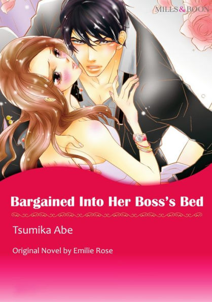 BARGAINED INTO HER BOSS'S BED: Mills & Boon comics