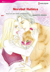 Title: Merebut Hatinya: Harlequin comics, Author: LINDA GOODNIGHT