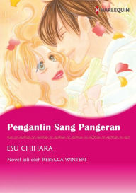 Title: Pengantin Sang Pangeran: Harlequin comics, Author: Rebecca Winters
