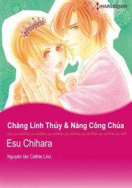 Title: Chang Linh Thuy & Nang Cong Chua: Harlequin comics, Author: Cathie Linz