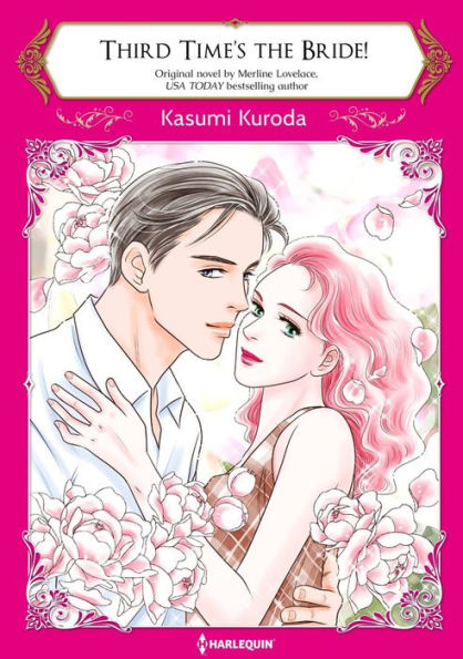 THIRD TIME'S THE BRIDE!: Harlequin comics