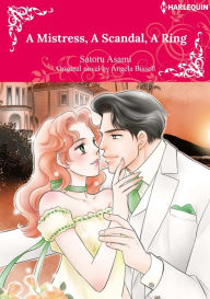 Title: A MISTRESS, A SCANDAL, A RING: Harlequin comics, Author: ANGELA BISSELL