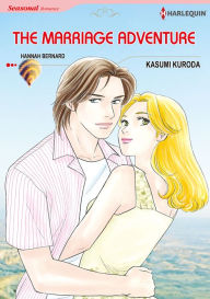 Title: The Marriage Adventure: Harlequin comics, Author: Hannah Bernard