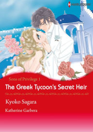 Title: The Greek Tycoon's Secret Heir: Harlequin comics, Author: Katherine Garbera