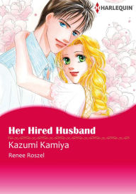 Title: Her Hired Husband: Harlequin comics, Author: Renne Roszel