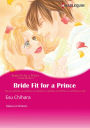 Bride Fit for A Prince: Harlequin comics