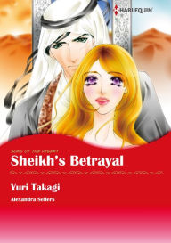 Title: Sheikh's Betrayal: Harlequin comics, Author: Alexandra Sellers