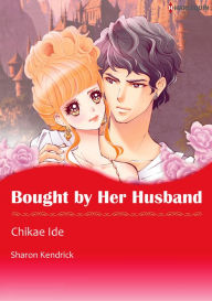 Title: Bought by Her Husband: Harlequin comics, Author: Sharon Kendrick