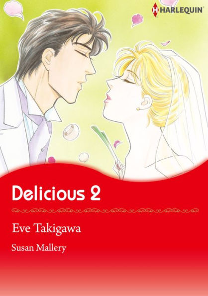 Delicious 2: Harlequin Comics (Buchanans Series)