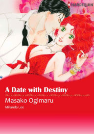 Title: A Date With Destiny: Harlequin comics, Author: Miranda Lee