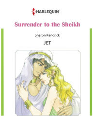 Title: Surrender to the Sheikh: Harlequin comics, Author: Sharon Kendrick