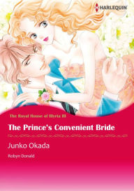 Title: The Prince's Convenient Bride: Harlequin comics, Author: Robyn Donald