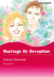 Title: Marriage by Deception: Harlequin comics, Author: Sara Craven