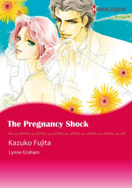 Title: The Pregnancy Shock: Harlequin comics, Author: Lynne Graham