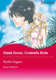 Title: Greek Doctor, Cinderella Bride: Harlequin comics, Author: Amy Andrews