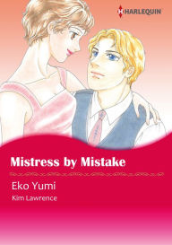 Title: Mistress by Mistake: Harlequin comics, Author: Kim Lawrence