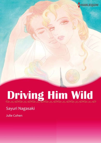 Driving Him Wild: Harlequin comics