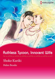 Title: RUTHLESS TYCOON, INNOCENT WIFE: Harlequin comics, Author: Helen Brooks