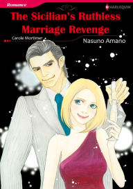 Title: THE SICILIAN'S RUTHLESS MARRIAGE REVENGE: Harlequin comics, Author: CAROLE MORTIMER